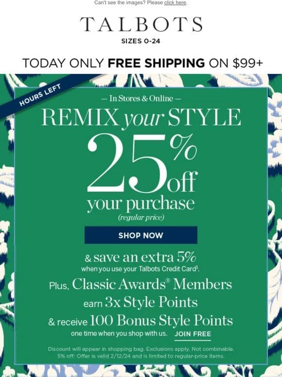 Remix Your Style with 25% off—HOURS LEFT!