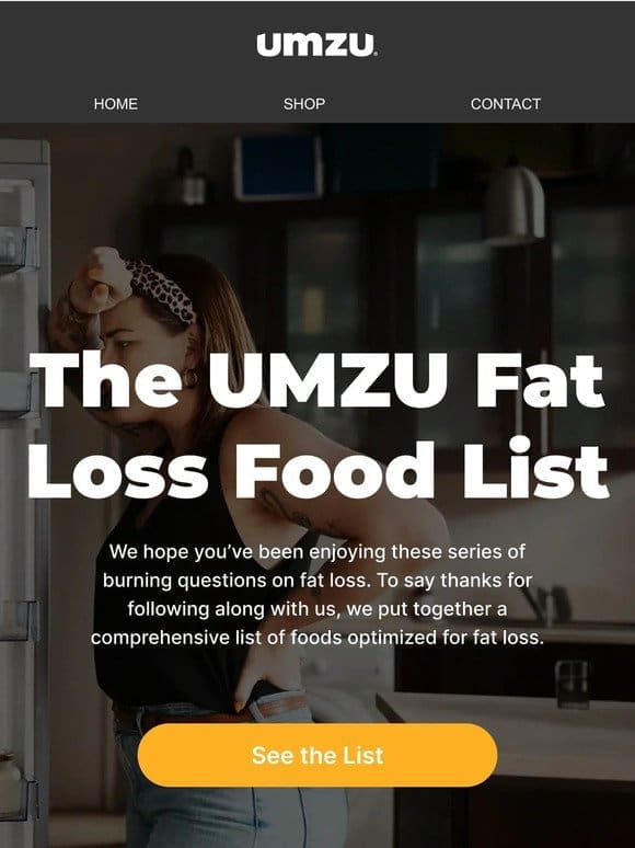 Revealed: The Ultimate Fat Loss Food List from UMZU!