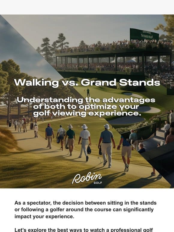 Robin Golf | Tips For Experiencing a Golf Event Live!