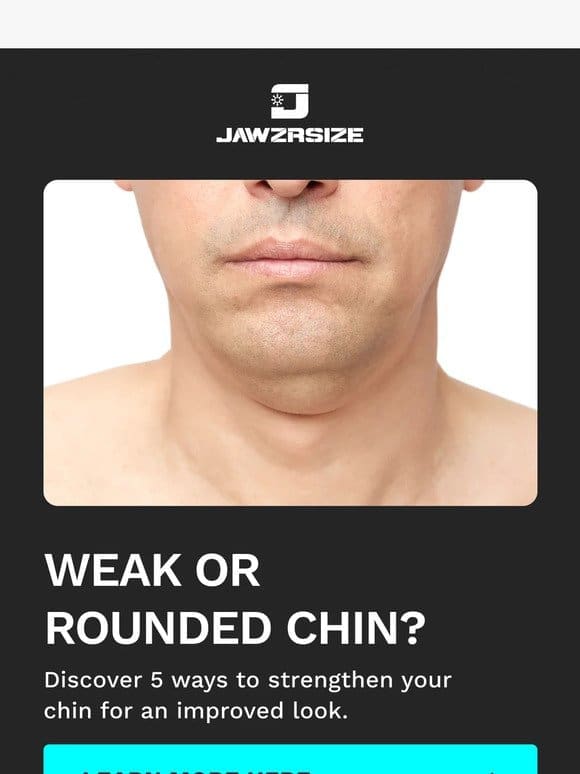 Round chin? You can change that!