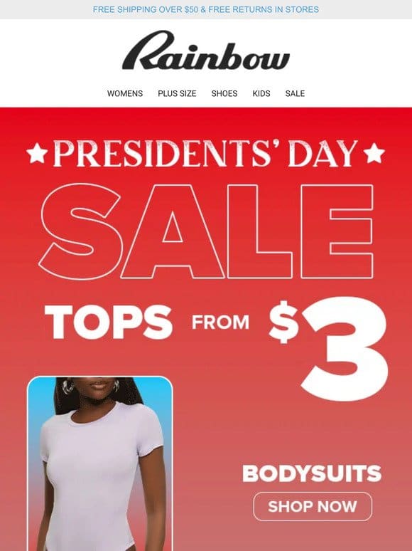 Rush to more ⛰️ TOPS ⛰️ As Low As $3! PRESIDENTS’ DAY SALE