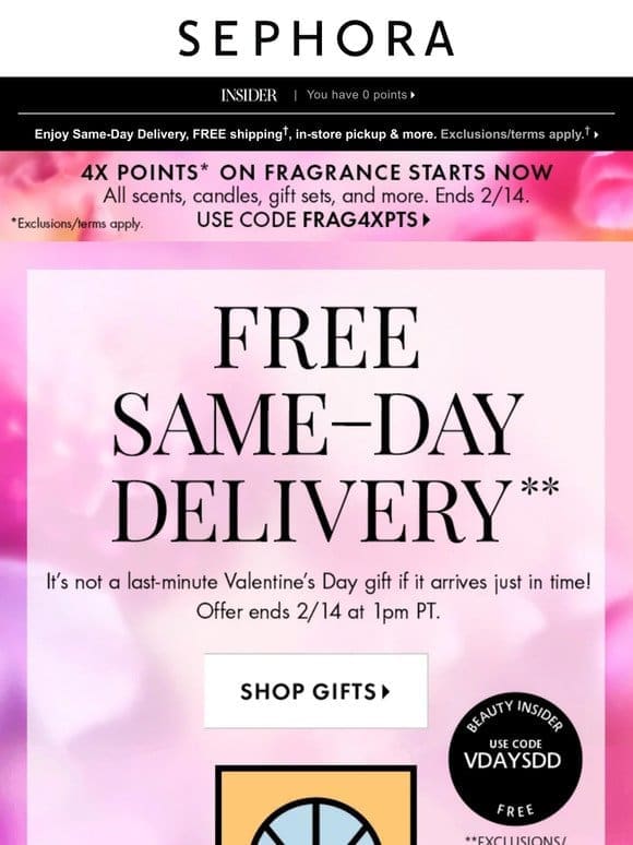 STARTS TODAY! Get FREE Same-Day Delivery**.