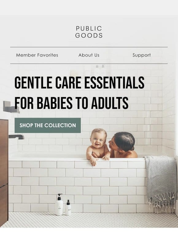 Safe for babies， perfect for everyone.