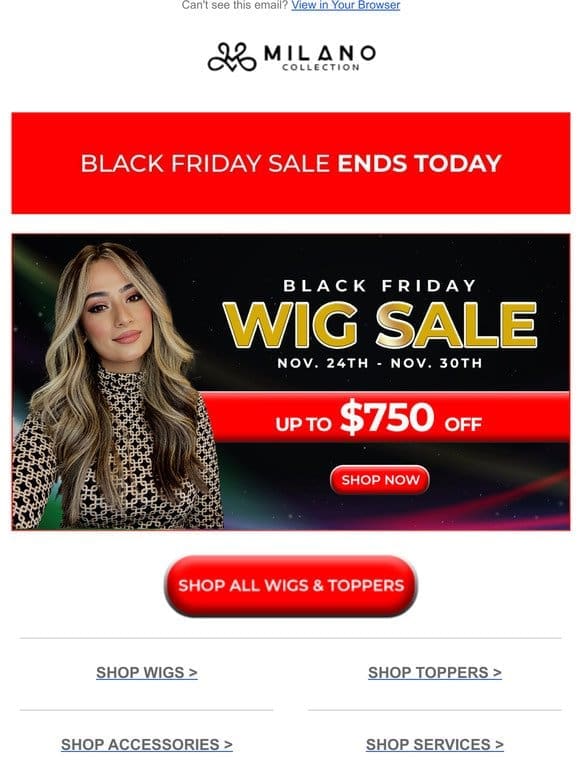 Sale Ends Today Milano Wig Black Friday Sale