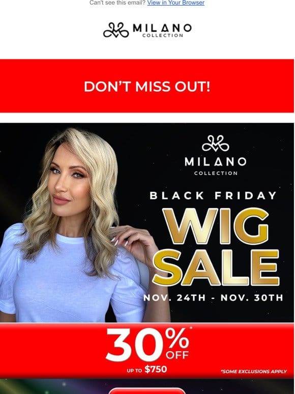 Sale in Progress Milano Wig Black Friday SaleEnds 11/30