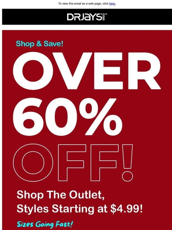 Save OVER 60% Off ‼️ Shop the Outlet