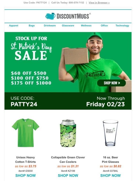 Save Up to $175 Sitewide & Stock Up for St. Patrick’s Day