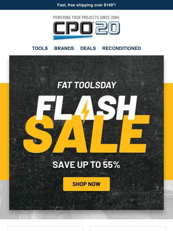 Save Up to 55% Off in Our Fat Toolsday Flash Sale!