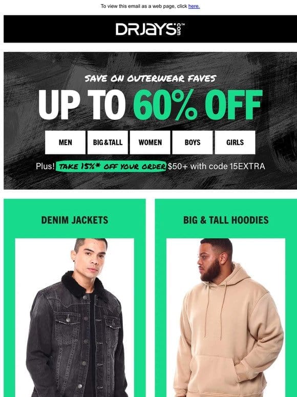 Save Up to 60% Off Jackets， Hoodies and Coats!