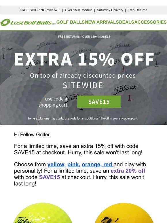 Save an Extra 15% of Color Golf Balls