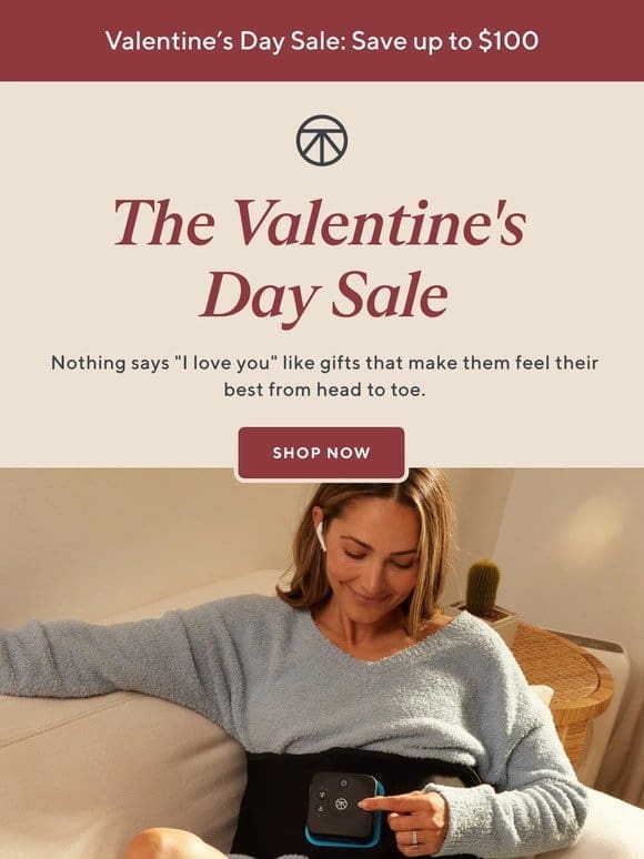 Save up to $100: The Valentine’s Day Sale