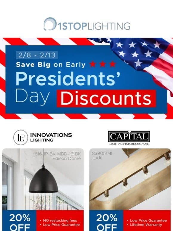Save up to 20% on Early Presidents’ Day Discounts