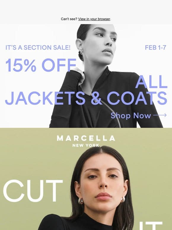 Section Sale! 15% Off ALL Jackets + Coats.