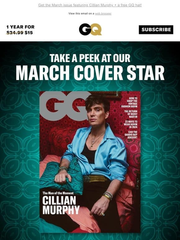 Secure the March issue featuring Cillian Murphy