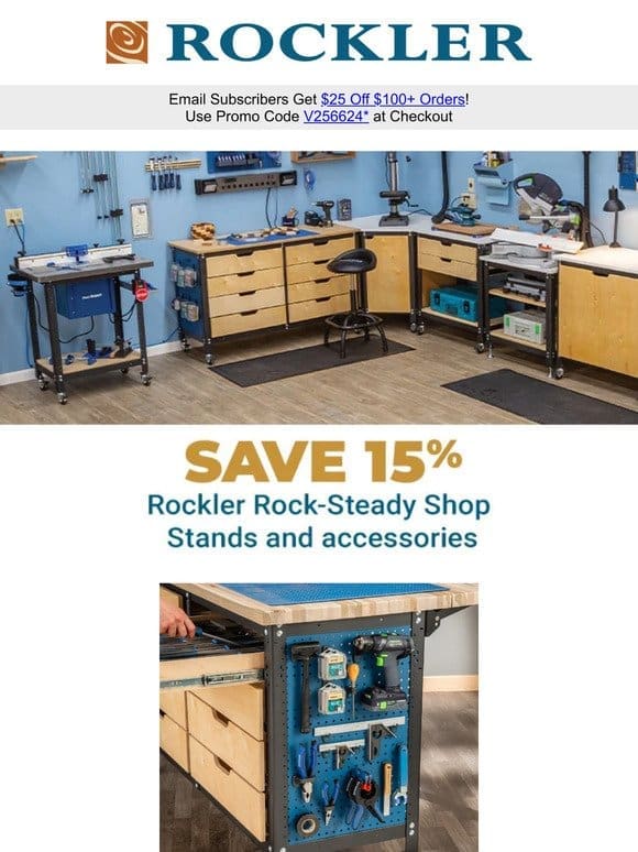 Shop Sturdy: 15% Off Rockler Rock Steady Shop Stands + Extra $25 Savings with $100 Purchase!