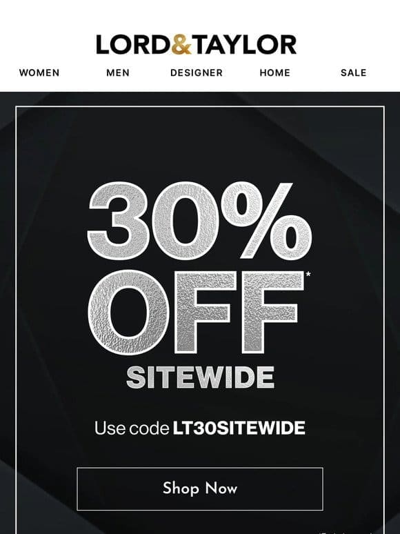 Sitewide 30% off + Final Clearance up to 85% off