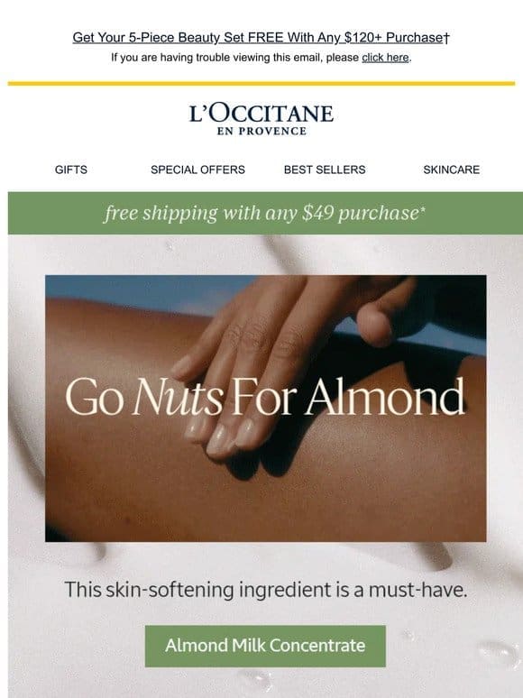 Soft skin’s best kept secret? Almond.
