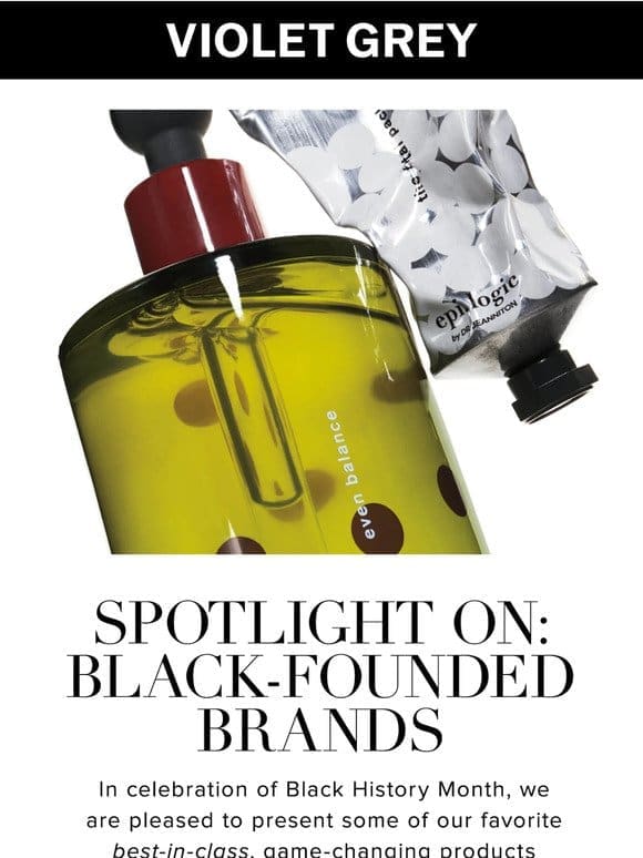 Spotlight On: Black-Founded Brands