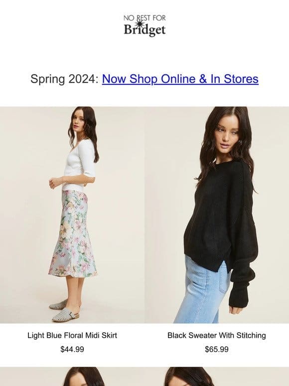 Spring 2024 Shop Online & In Stores
