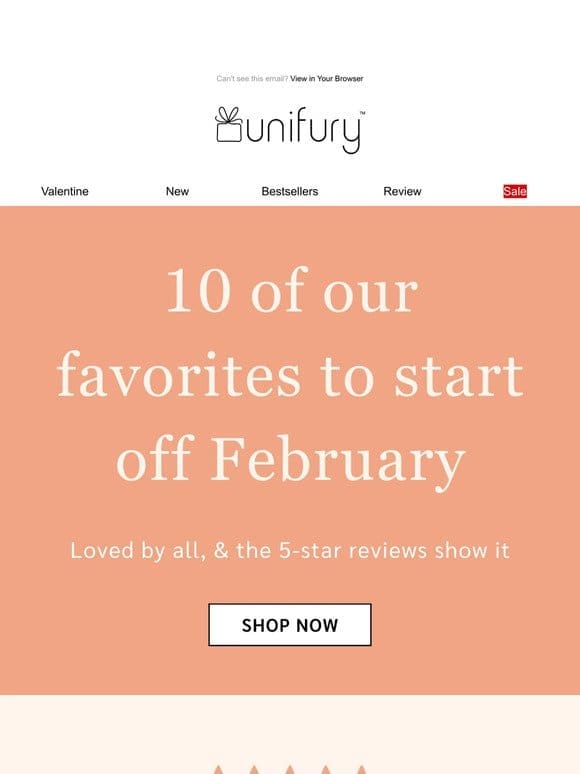 Start off February with 10 of our favorites