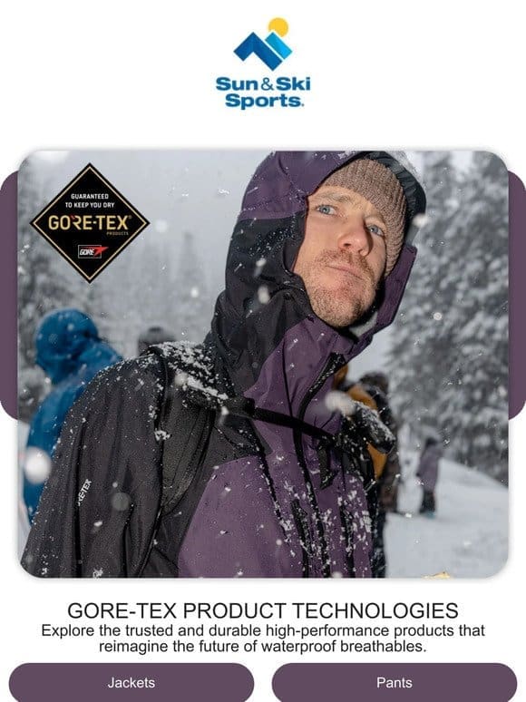 Stay Dry Out There With GORE-TEX