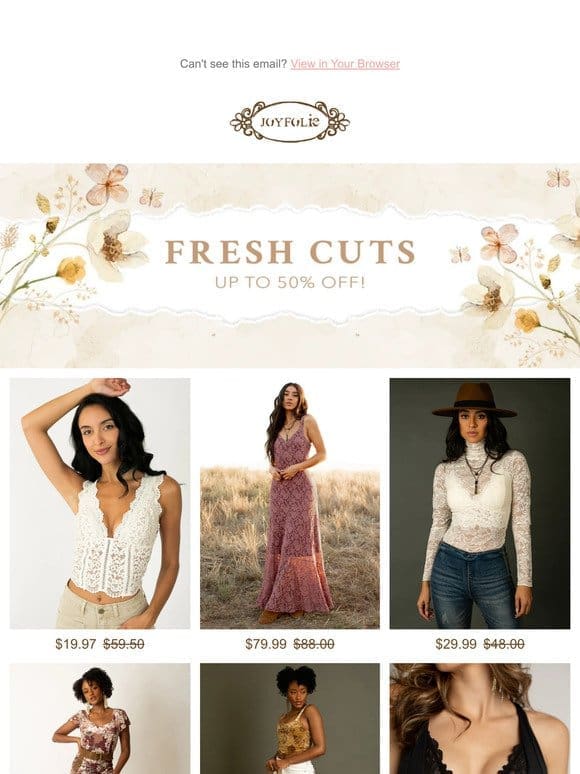 Styles You Will Love   Up to 50% Off!