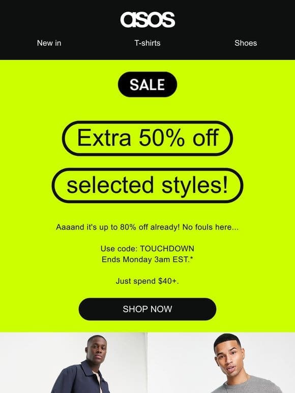 Super Sale: extra 50% off selected styles