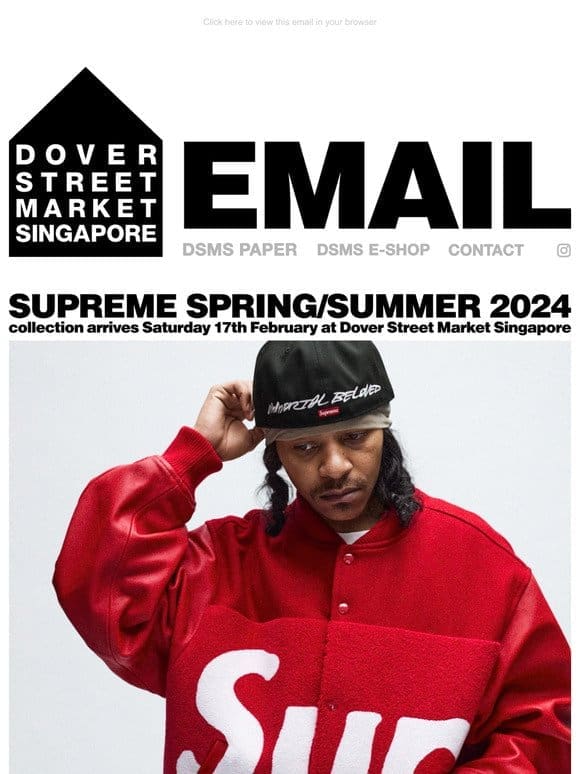 Supreme Spring/Summer 2024 collection arrives Saturday 17th February at Dover Street Market Singapore