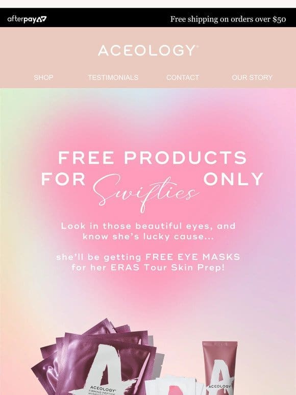 Swifties， get your FREE Ace Products Today
