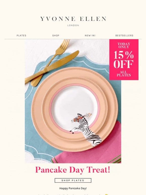 TODAY ONLY — 15% OFF ALL PLATES!