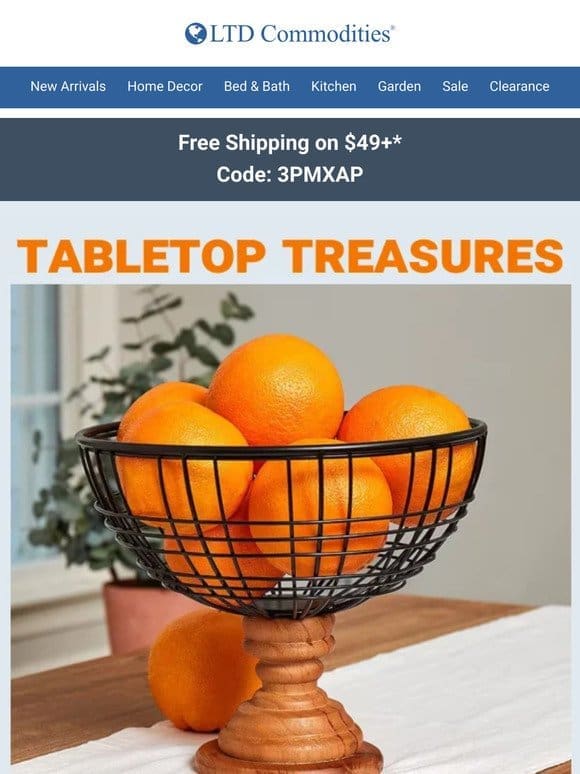 Tabletop Treasures + Free Shipping on $49+