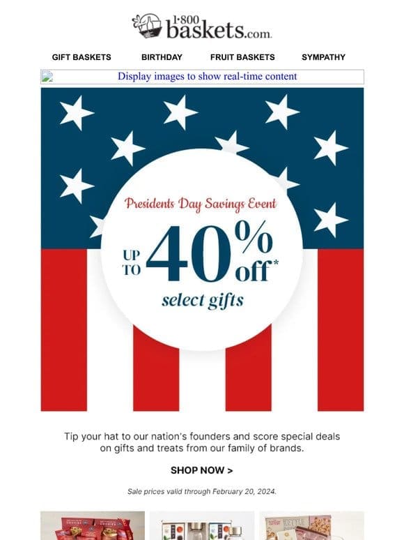 Take up to 40% off   Let Presidents Day savings begin.