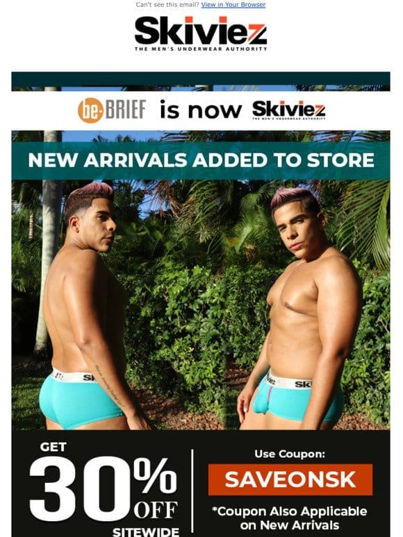 That’s right! Be-Brief is now Acquired by Skiviez | New Arrivals Added to Store