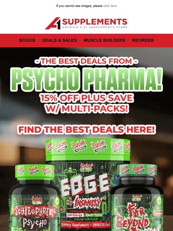 The Best Deals from Psycho Pharma!