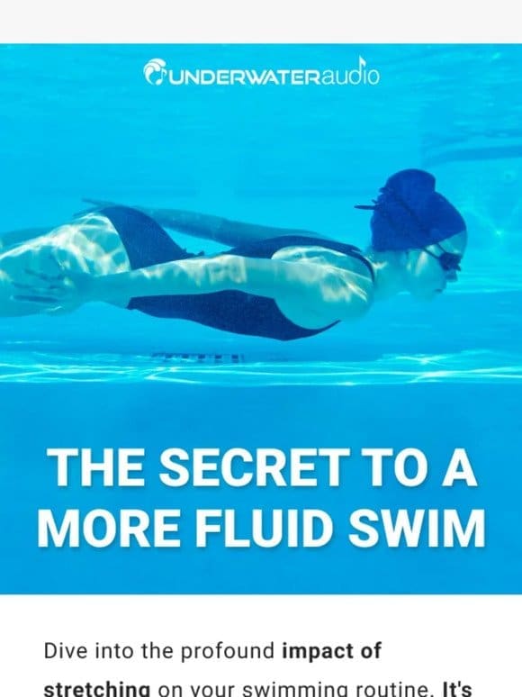 The Crucial Role of Stretching in Swimming: Unlock the secret to a more fluid swim!