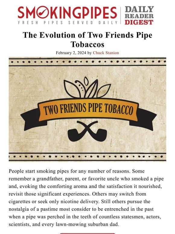 The Evolution of Two Friends Pipe Tobaccos | Daily Reader Digest