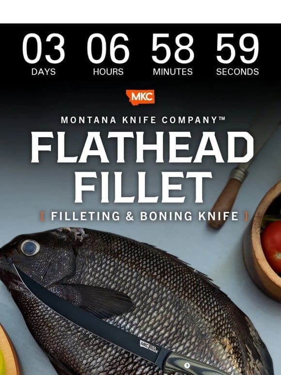 The Flathead Fillet Drops This Thursday!