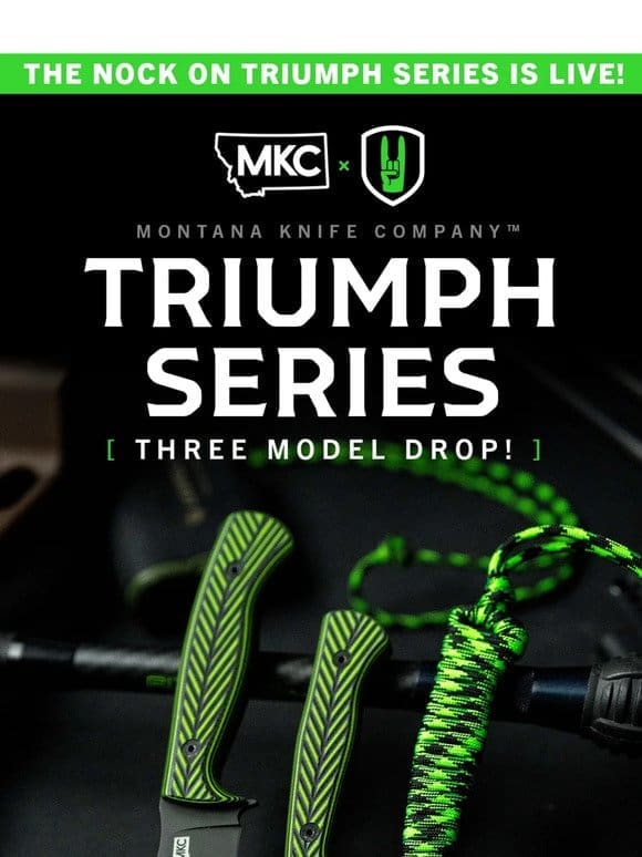 The MKC ❎ Nock On Triumph Series is LIVE!