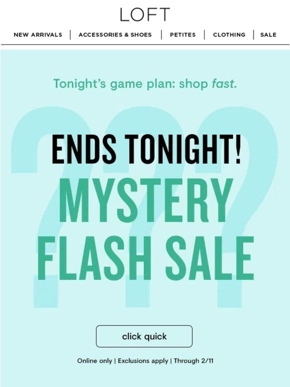 The Mystery Flash Sale ENDS TONIGHT!