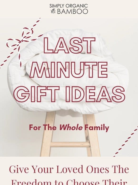 The Perfect Last Minute Gift