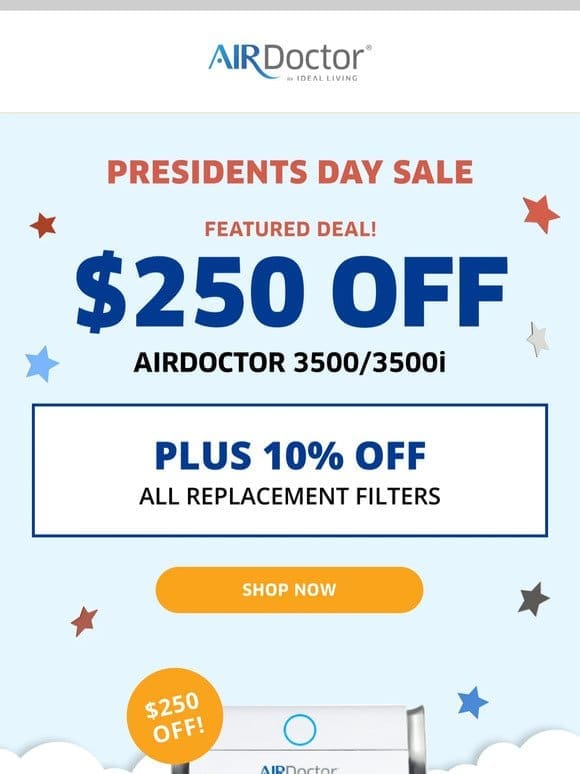 The Presidents Day Sale Starts Now!