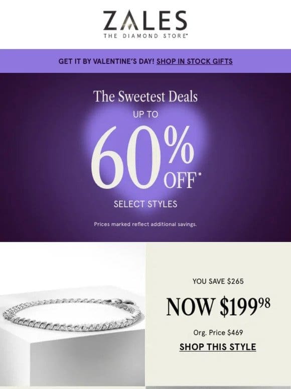 The Sweetest Deals， Up to 60% Off*