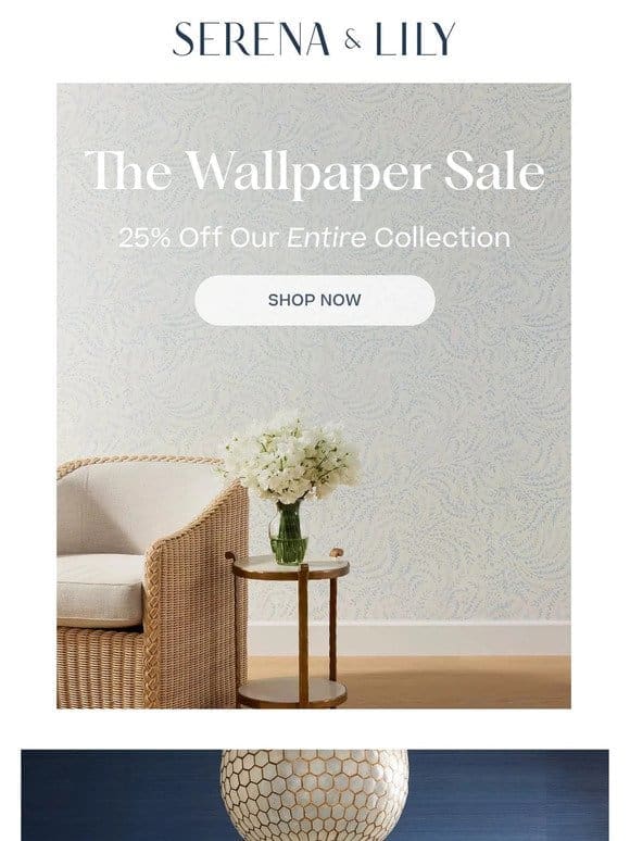 The Wallpaper Sale: 25% Off Our Entire Collection