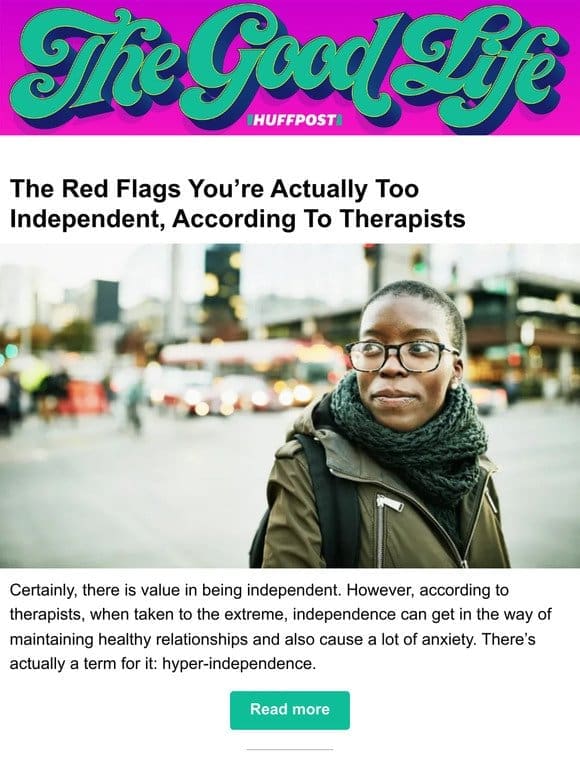 The red flags you’re actually too independent， according to therapists