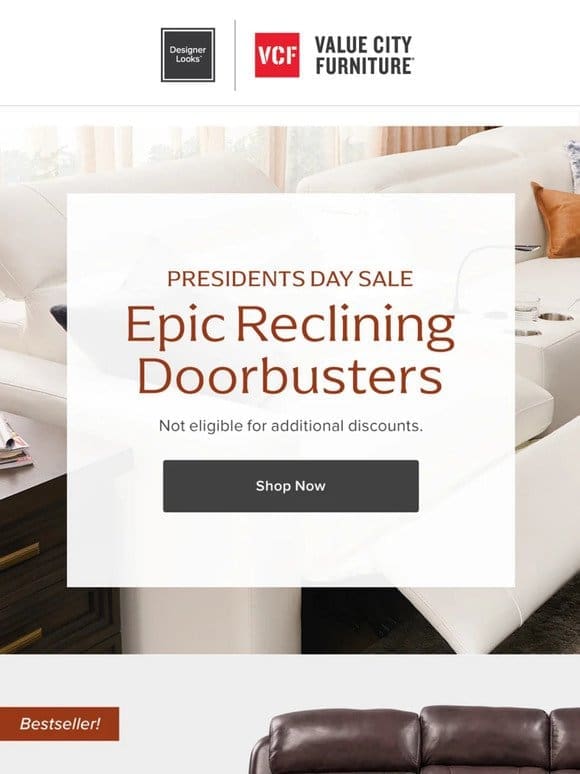 These reclining Doorbusters are EPIC.
