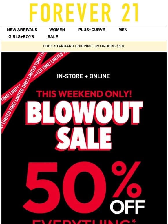 This Weekend Only: 50% Off