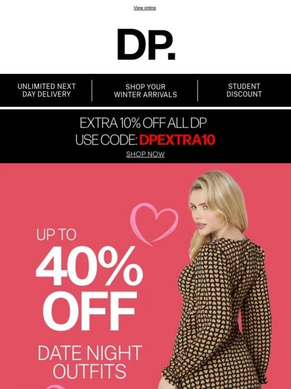 Time for date night glam at up to 40% off