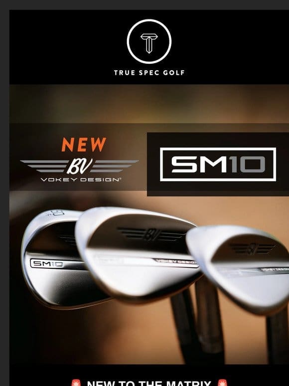 Titleist’s new Vokey SM10 wedges are IN