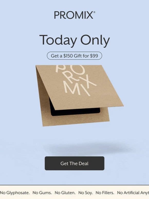 Today Only → $150 Gift Card for $99