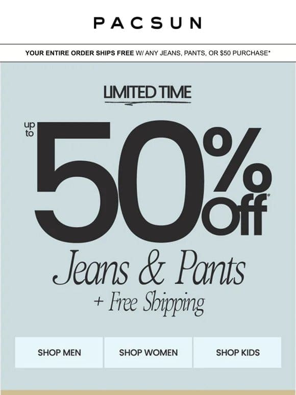 Tonight Only: 50% Off Jeans & Pants